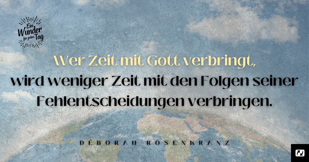 Versucht Gott dir das schon lange zu sagen Ein Wunder für jeden Tag